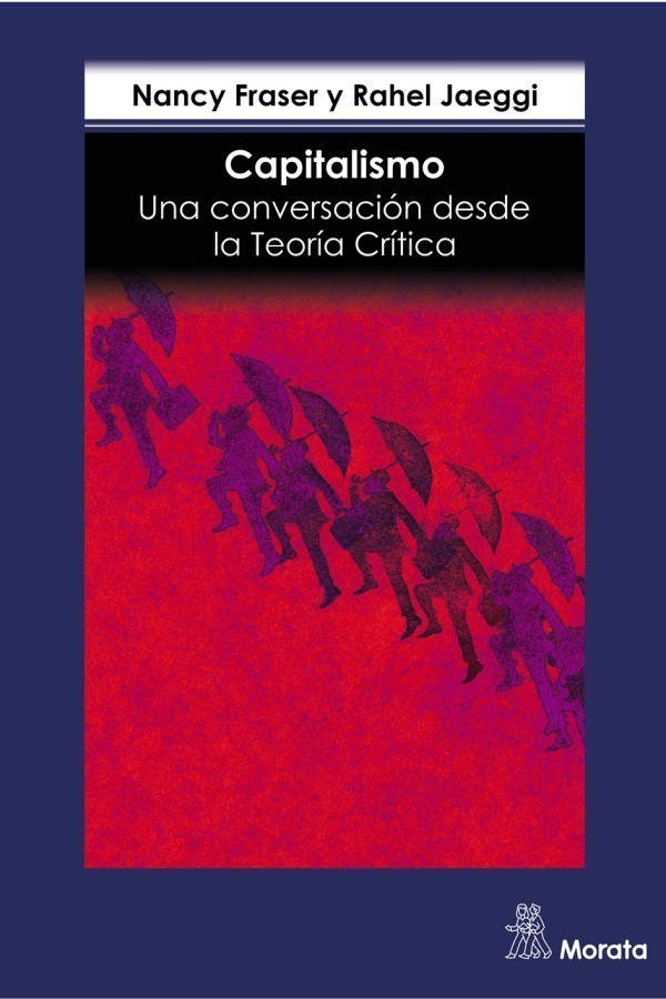 Capitalismo: Una conversación desde la Teoría Crítica