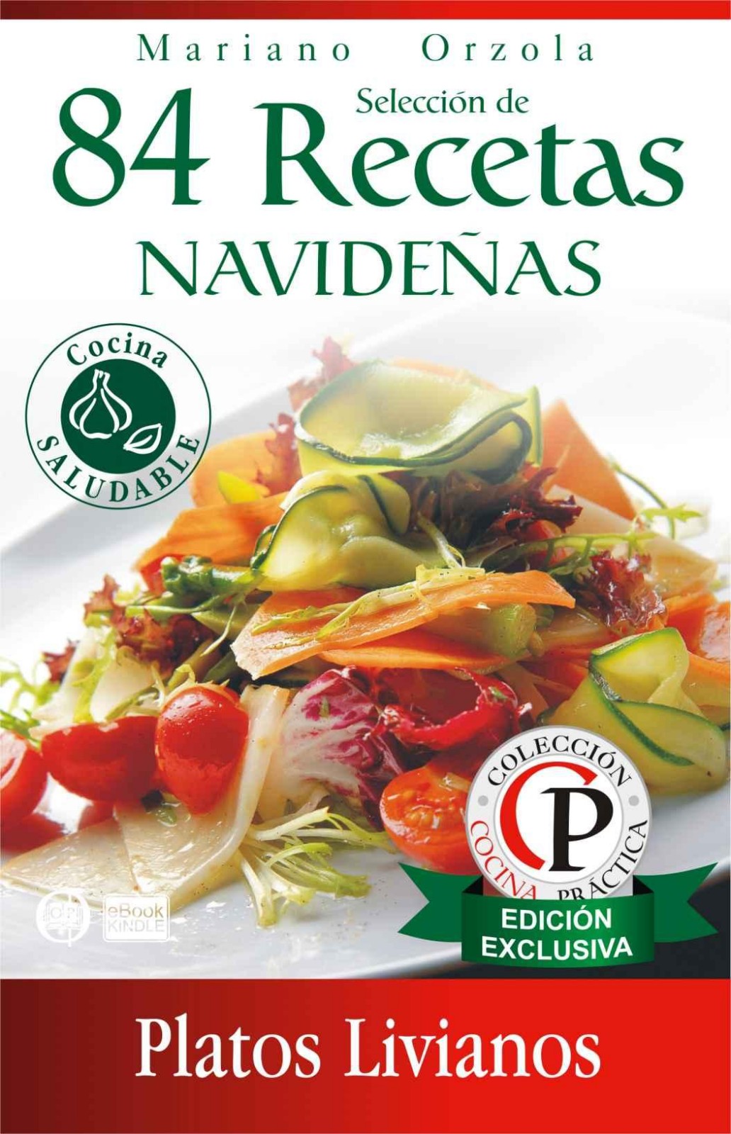84 recetas navideñas: platos livianos