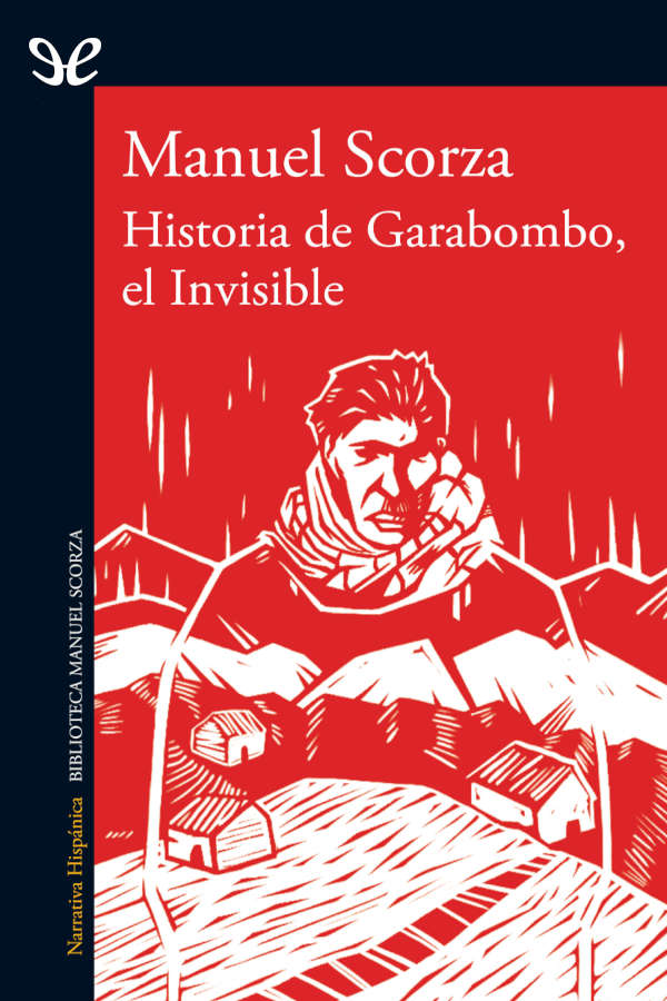 Historia de Garabombo el Invisible