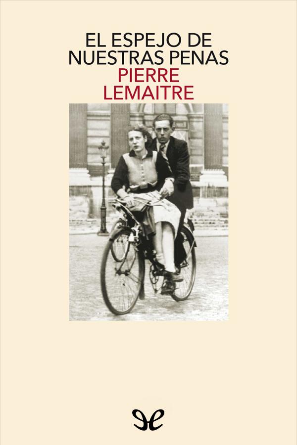 El espejo de nuestras penas