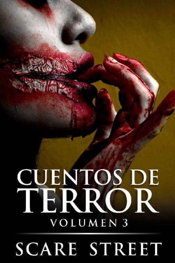 Cuentos de terror. Vol. 3