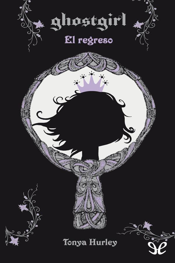 Ghostgirl. El regreso