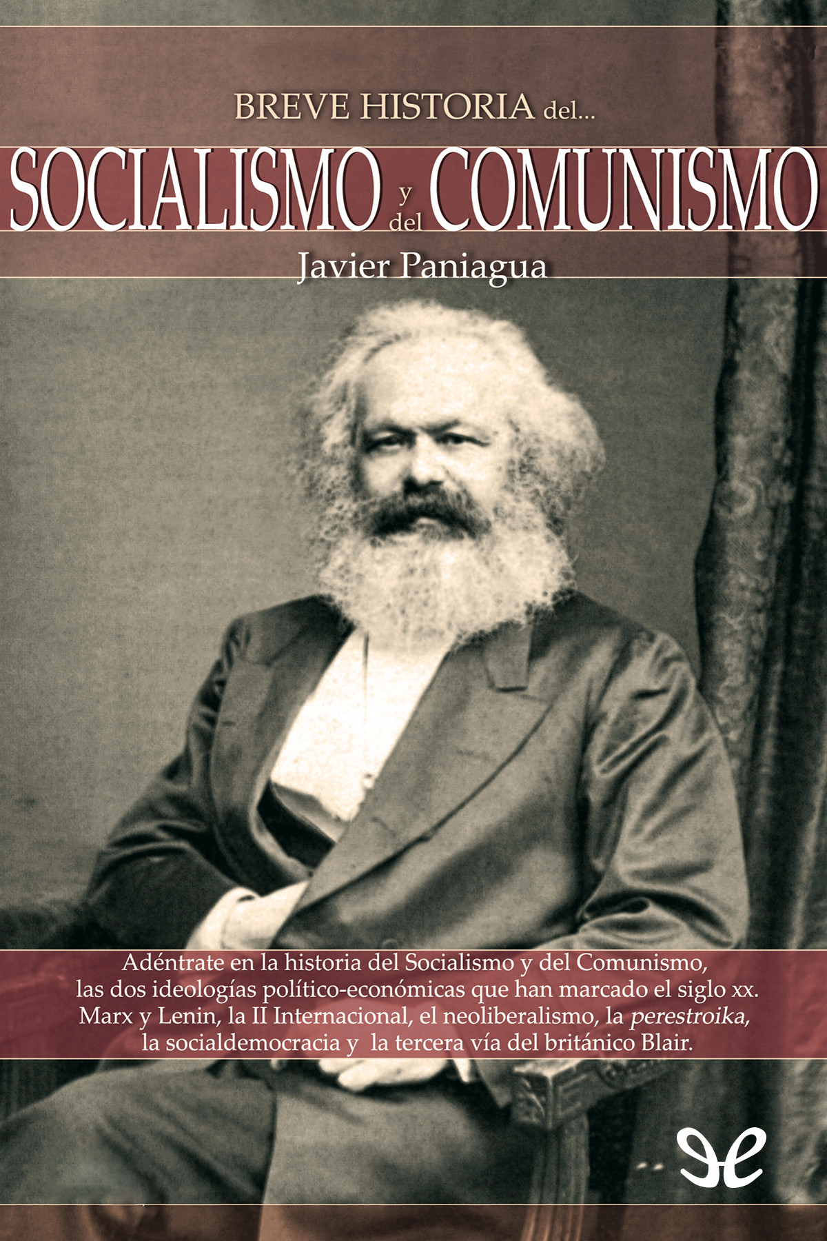 Breve historia del socialismo y del comunismo