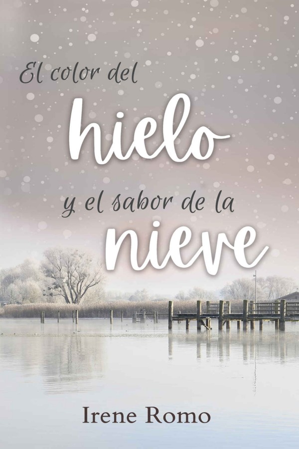 El color del hielo y el sabor de la nieve
