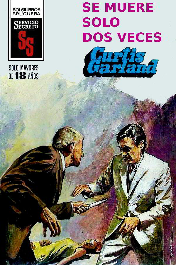 Se muere sólo dos veces