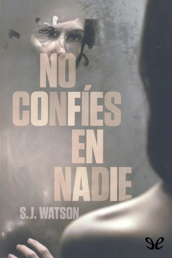 No confíes en nadie