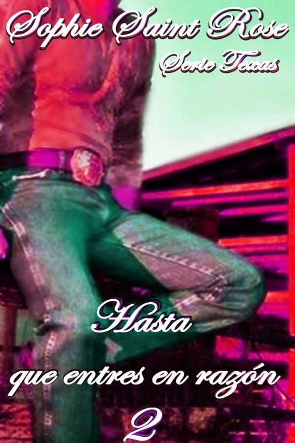 Hasta que entres en razón 2