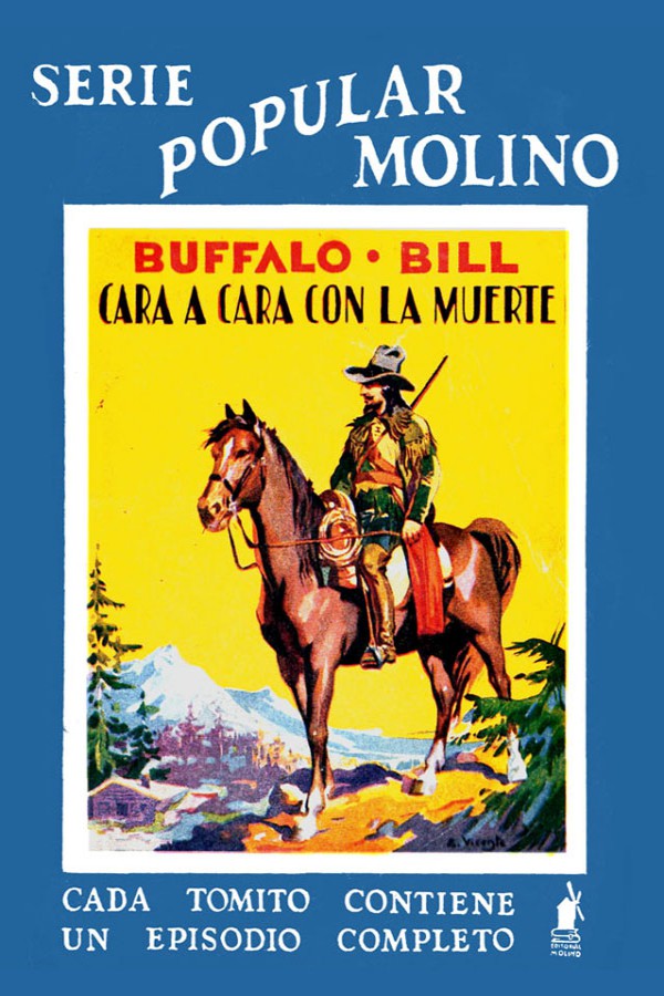 Buffalo Bill. Cara a cara con la muerte