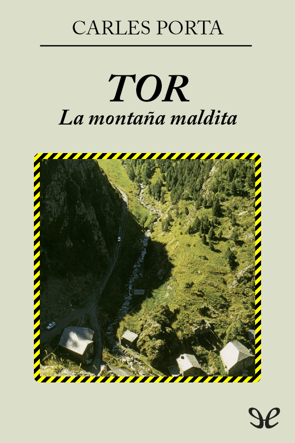 Tor. La montaña maldita