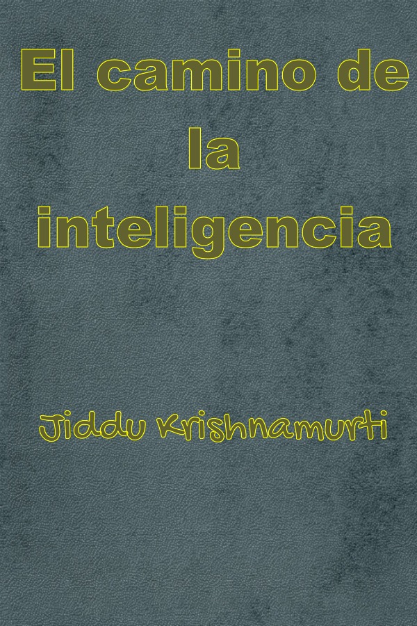 El camino de la inteligencia