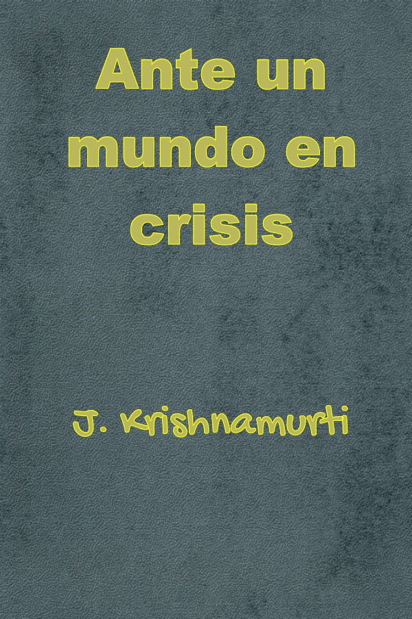 Ante un mundo en crisis