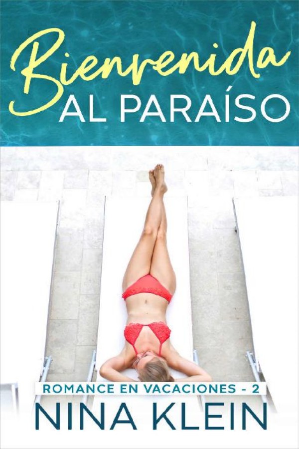 Bienvenida al paraíso