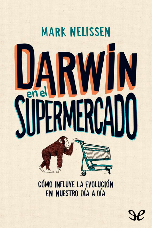 Darwin en el supermercado