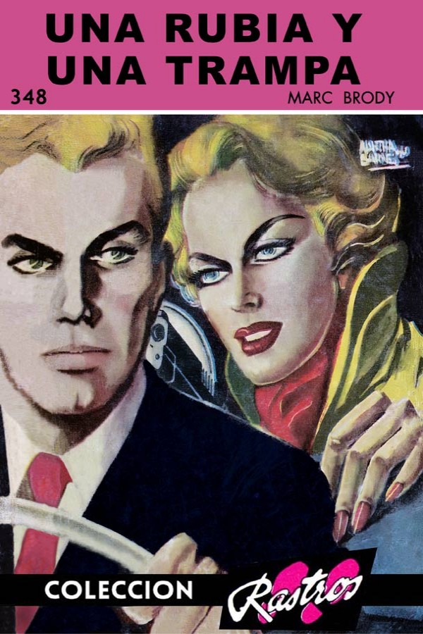 Una rubia y una trampa