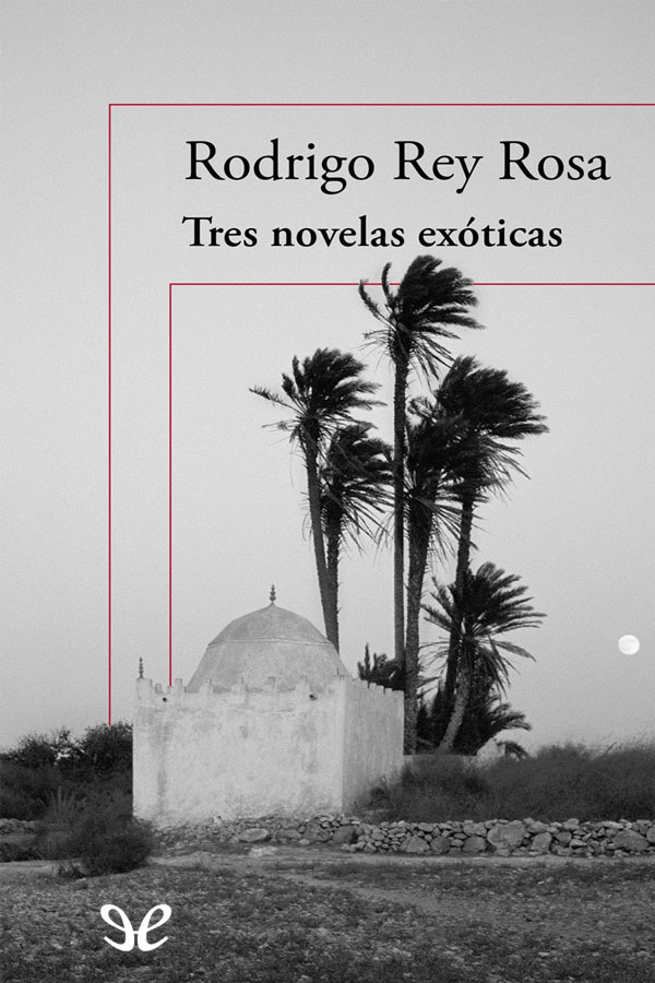 Tres novelas exóticas