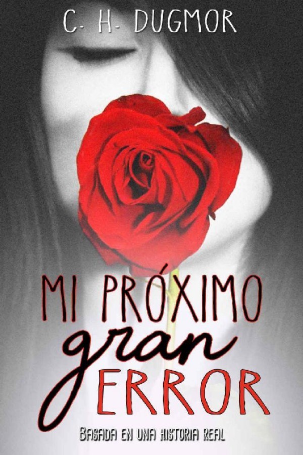 Mi próximo gran error