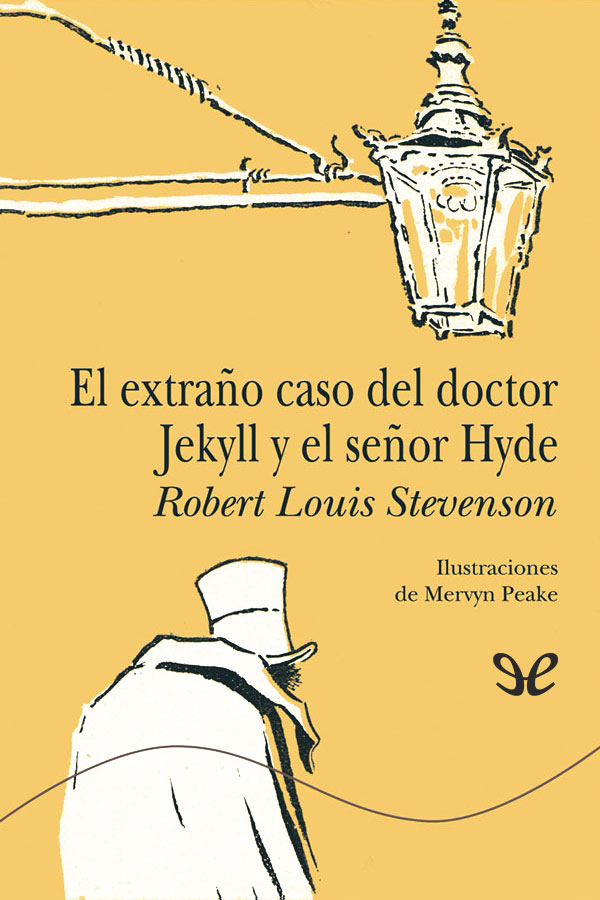 El extraño caso del doctor Jekyll y el señor Hyde