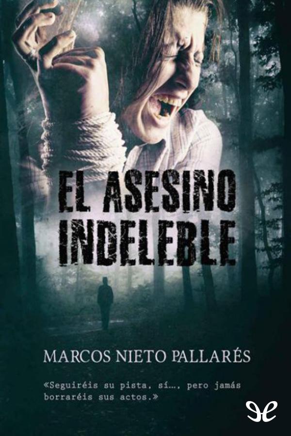 El asesino indeleble