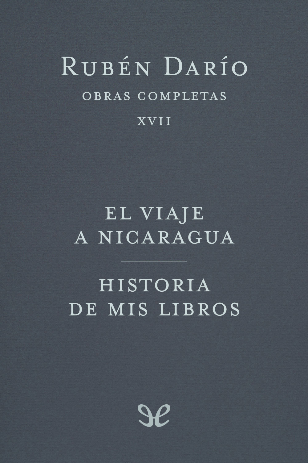 El viaje a Nicaragua e Historia de mis libros