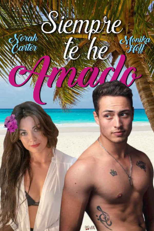 Siempre te he amado