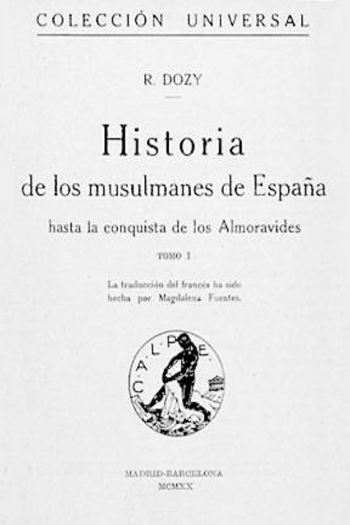 Historia de los musulmanes de España I