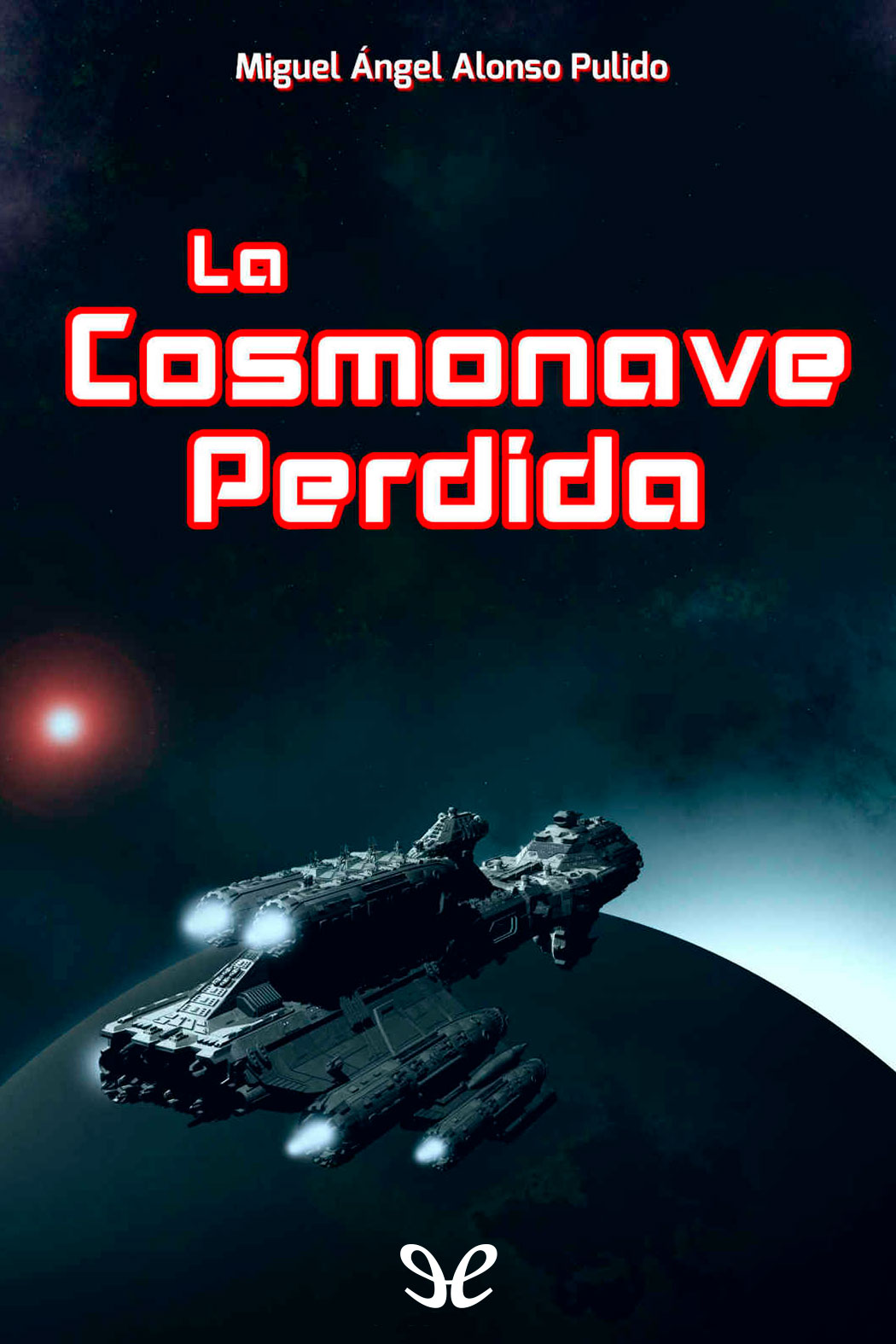 La cosmonave perdida