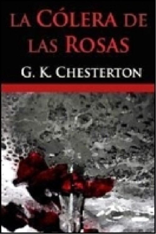 La cólera de las rosas