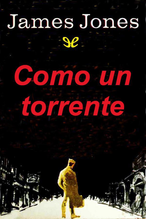 Como un torrente