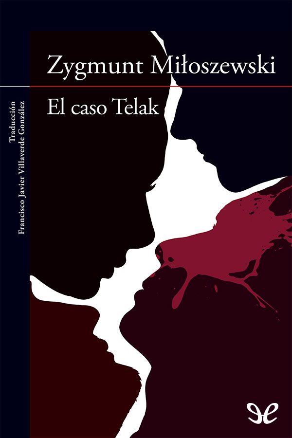 El caso Telak