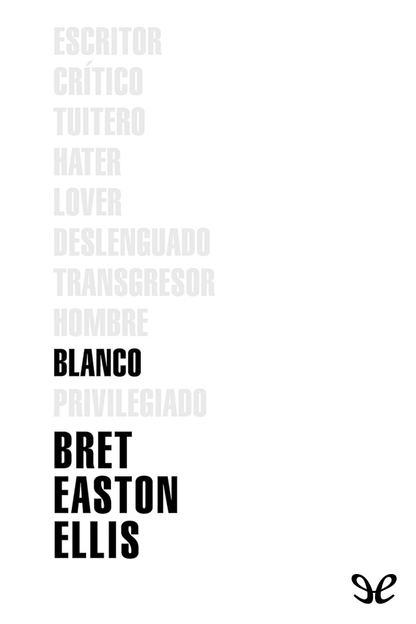 Bret Easton Ellis