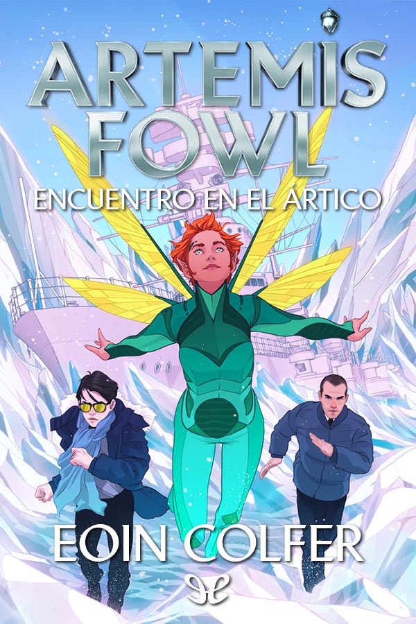 Artemis Fowl: Encuentro en el ártico