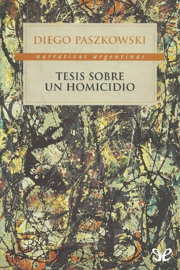 Tesis sobre un homicidio