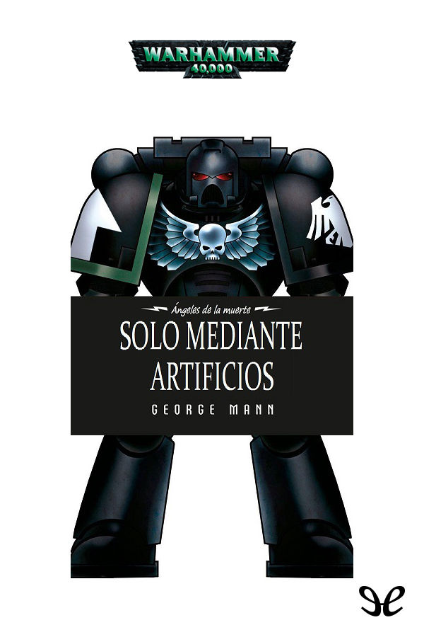 Sólo mediante artificios