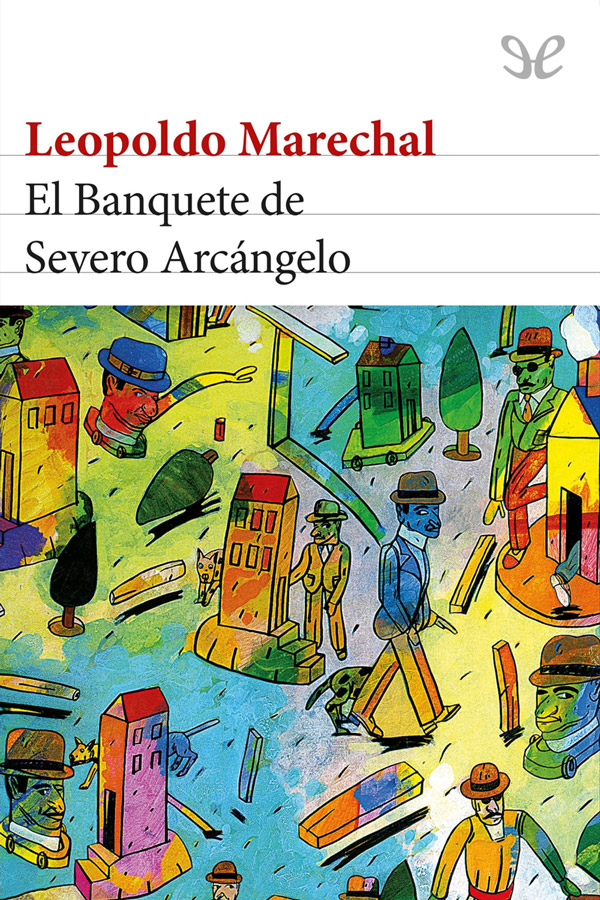 El banquete de Severo Arcángelo