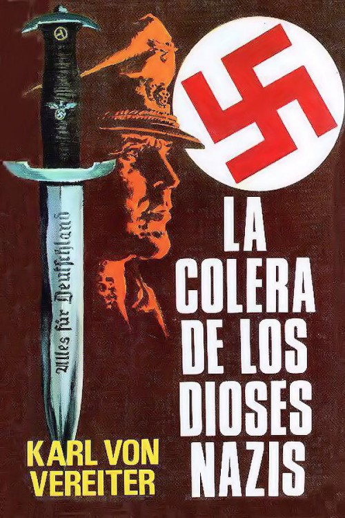 La cólera de los dioses nazis