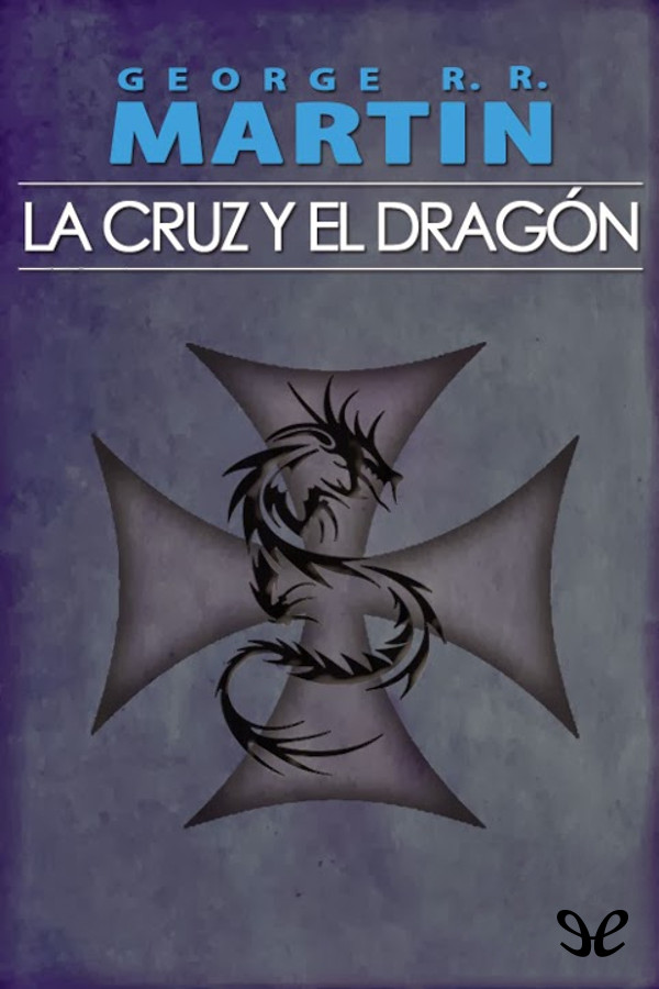 La Cruz y el Dragón