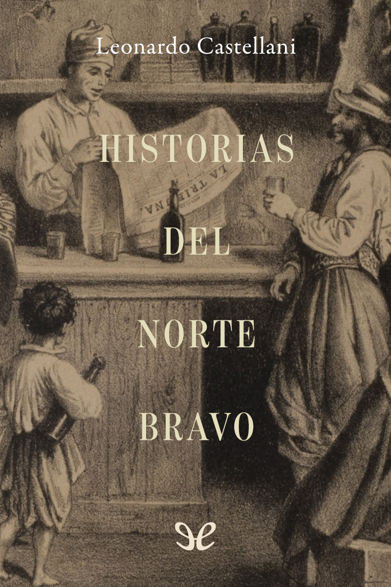 Historias del norte bravo