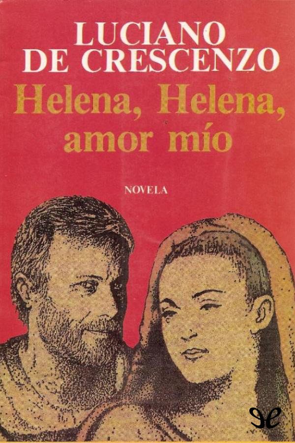 Helena, Helena, amor mío