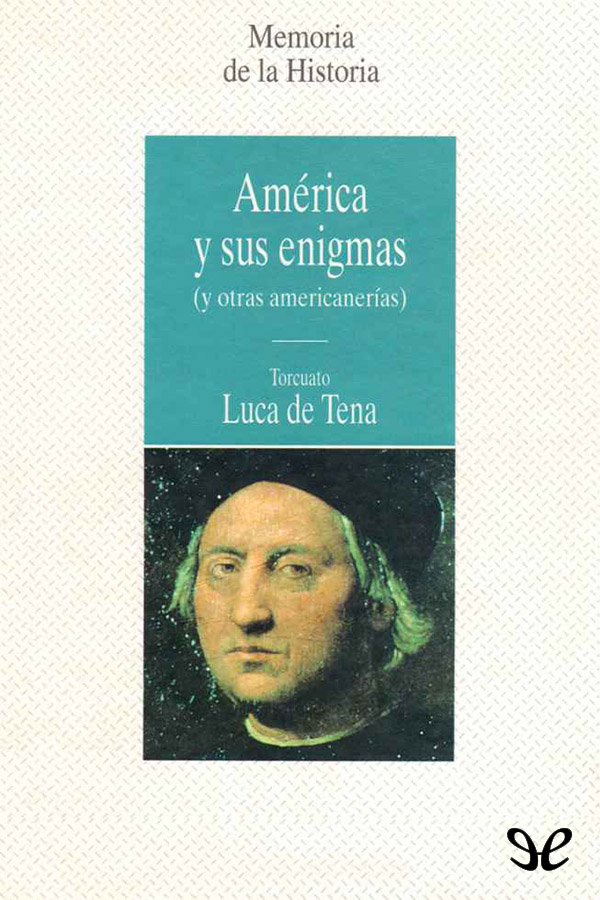 America y sus enigmas (y otras americanerías)