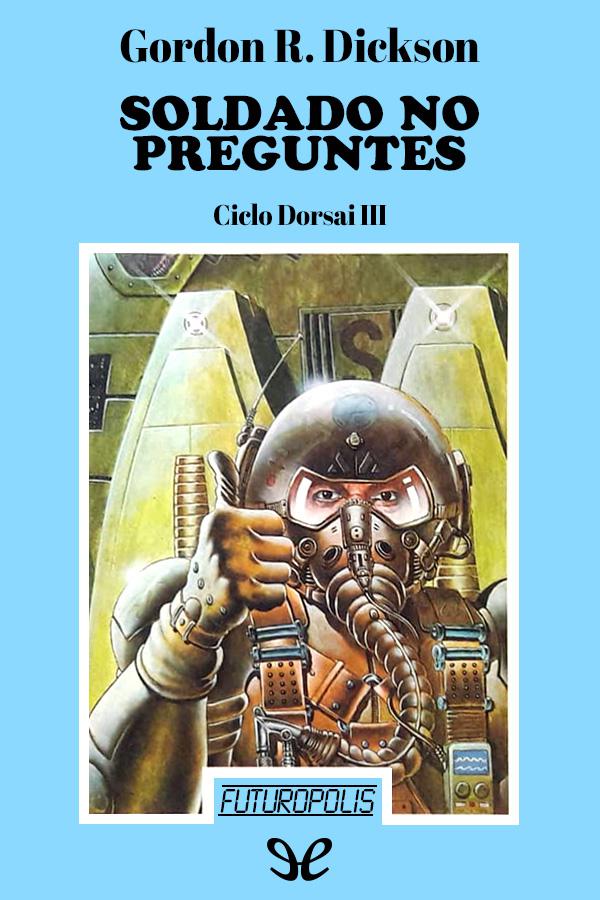 Soldado no preguntes