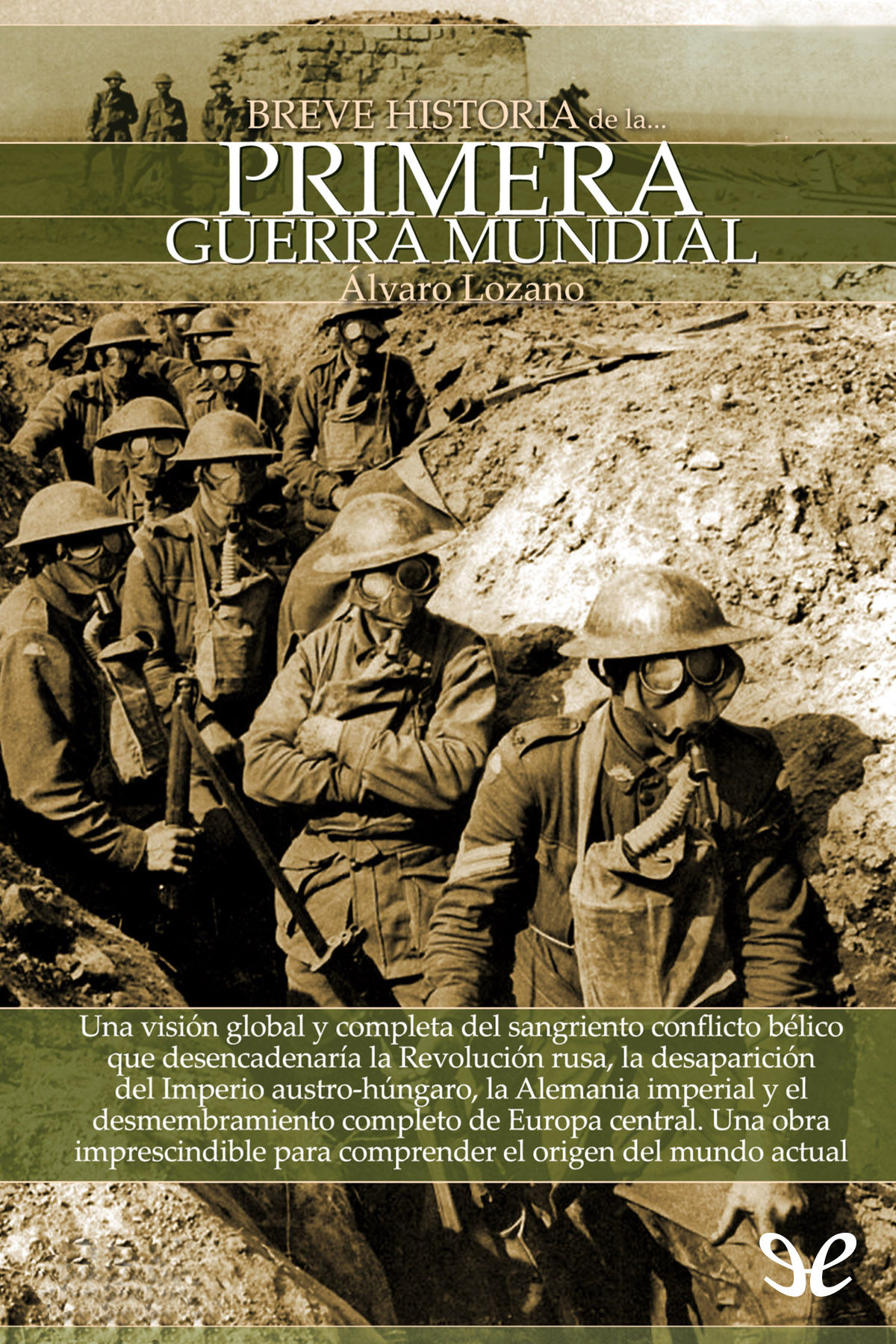 Breve historia de la Primera Guerra Mundial