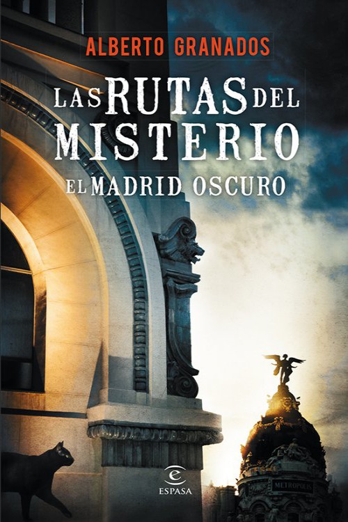 Las rutas del misterio: el Madrid oscuro