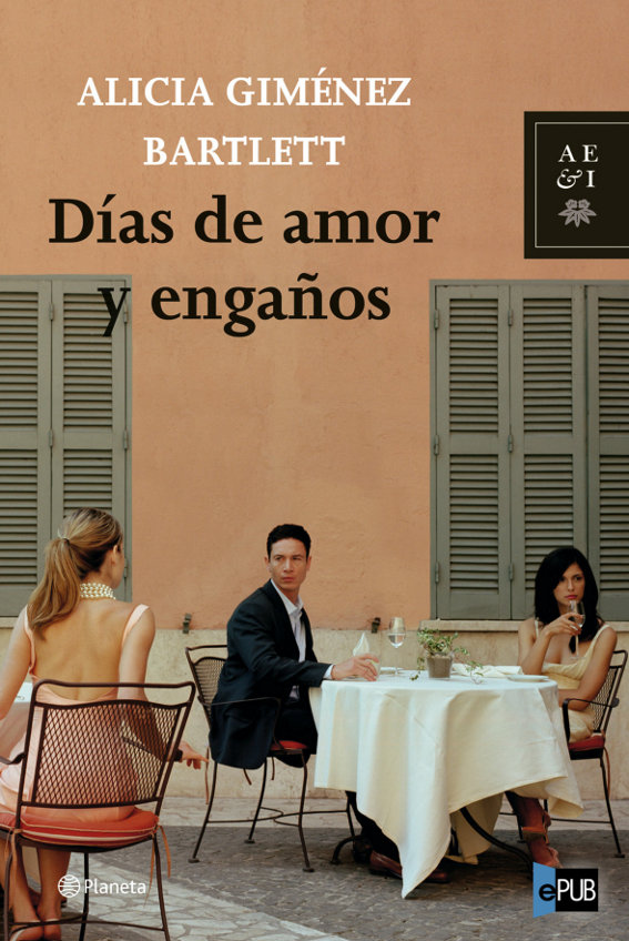 Días de amor y engaños