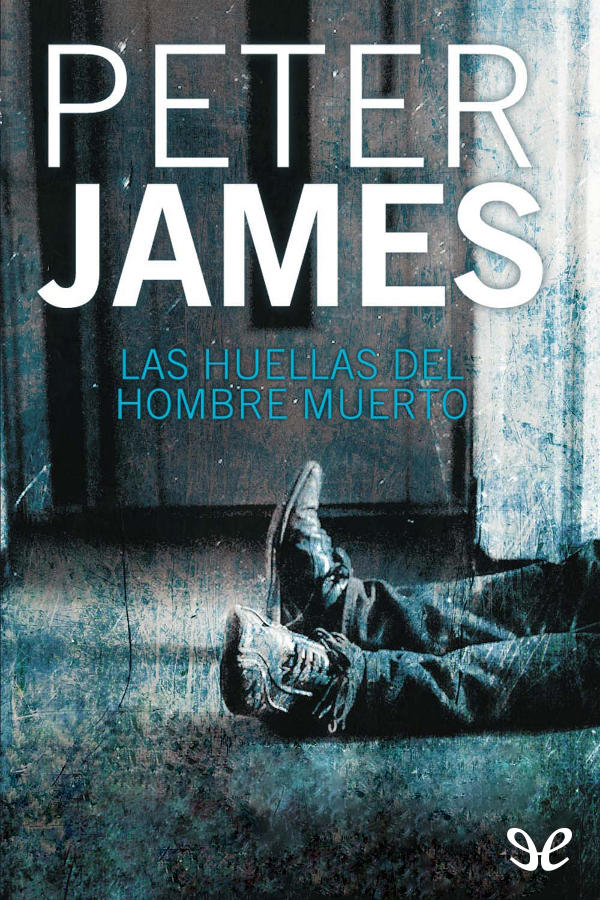 Las huellas del hombre muerto