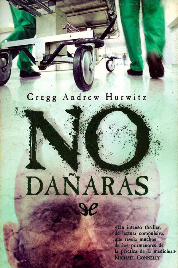 No dañarás