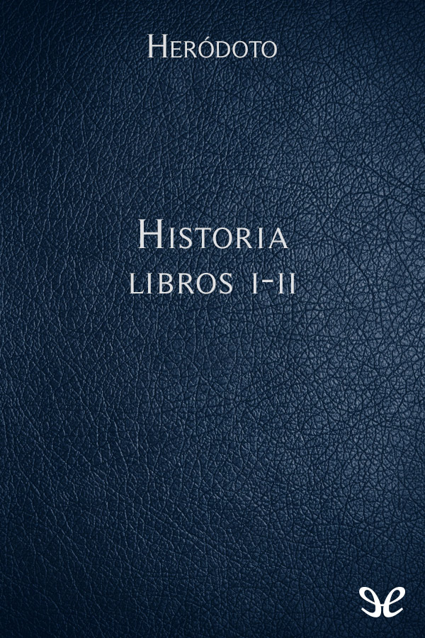 Historia - Libros I-II
