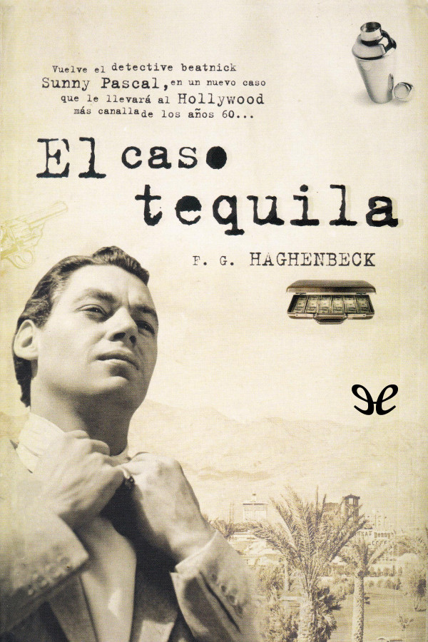El caso tequila