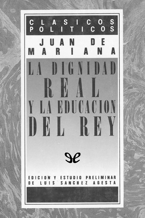 La dignidad real y la educación del rey