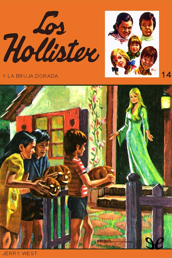 Los Hollister y la bruja dorada