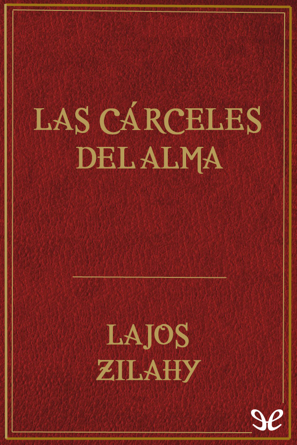 Las cárceles del alma